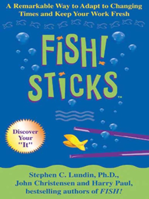 Title details for Fish! Sticks by Stephen C. Lundin - Available
